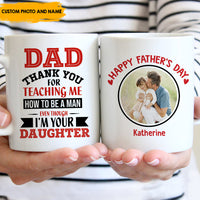 Thumbnail for Thanks for Teaching Me to Be a Man - Personalized white mug AO