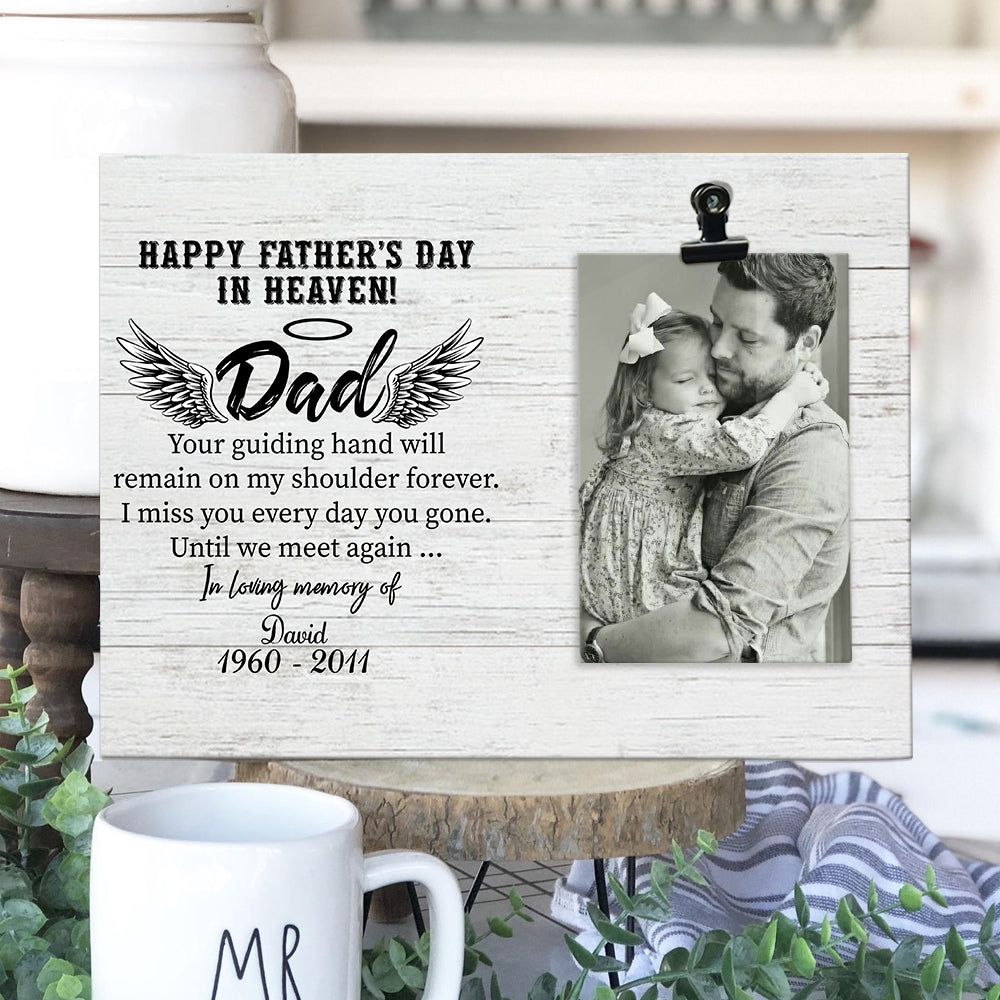 Happy Father's day in heaven - Personalized Photo clip frame AA