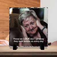 Thumbnail for Upload Photo Those We Love Don't Go Away, Slate Photo For Memorial Gift AZ