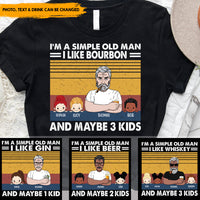 Thumbnail for I'm a Simple Old Man I Like Bourbon Personalized Shirt Custom Kid Name CustomCat