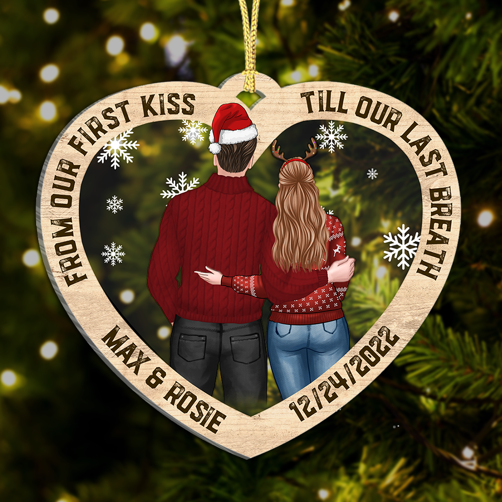 From First Kiss Till Last Breath Personalized Love Couple Printed Acrylic Ornament AE