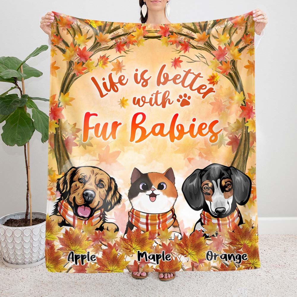 Life Is Better With Fur Babies Fall Fleece Blanket, Autumn Blanket, Gift For Family AB