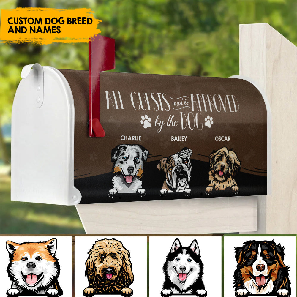 ALL GUESTS MUST BE APPROVED BY THE DOG - Mailbox cover AF