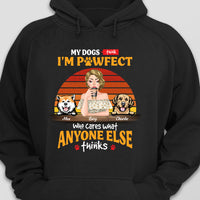 Thumbnail for My Dogs Think I'm Pawfect Personalized Premium T-shirt, Hoodie, Gift For Dog Lovers CustomCat