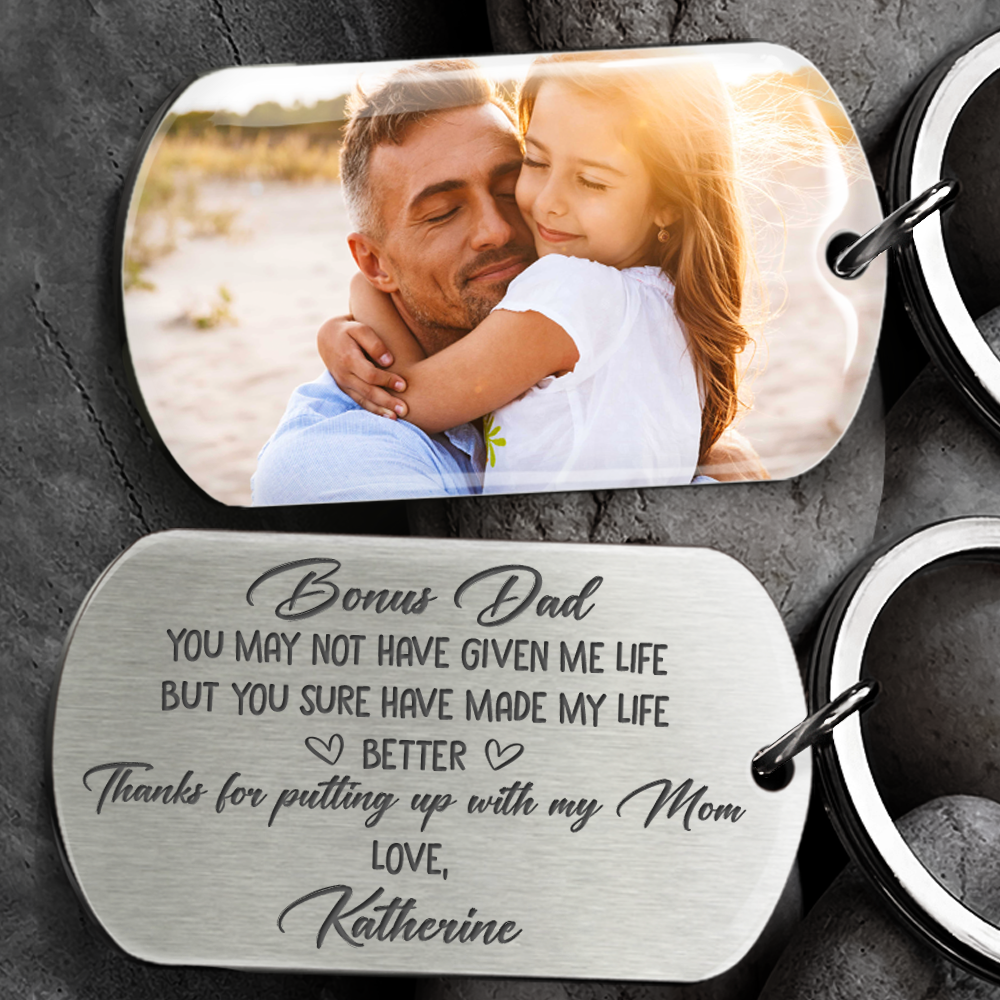 You Sure Have Made My Life Better Bonus Dad Family - Metal Keychain AA