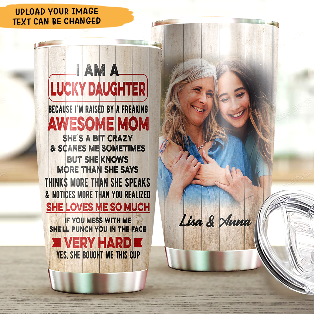 Lucky Son/Daughter Of An Awesome Mom/Dad Family Tumbler AA