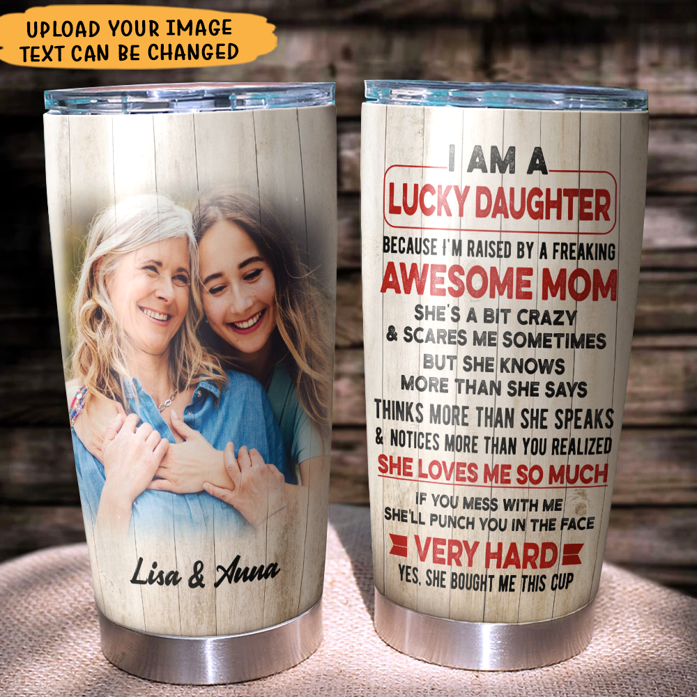 Lucky Son/Daughter Of An Awesome Mom/Dad Family Tumbler AA