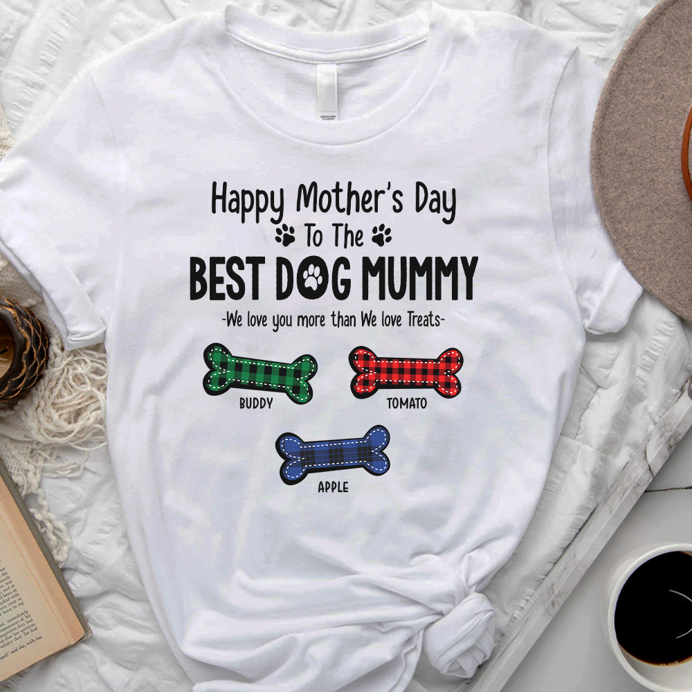 We Love You More Than We Love Treats Dog Shirt, Mother's Day Gift CustomCat