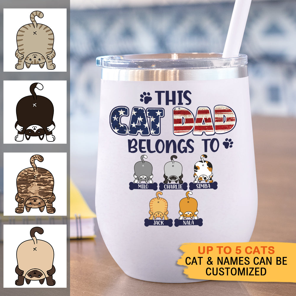 This Cat Dad Belongs To -304 Grade Stainless Steel 12oz Tumbler For Cat Lovers AA