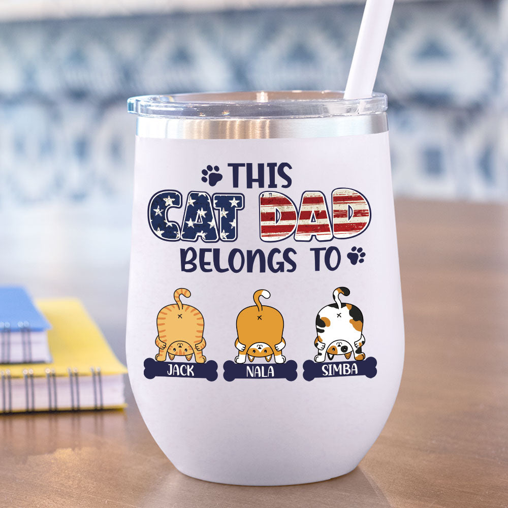 This Cat Dad Belongs To -304 Grade Stainless Steel 12oz Tumbler For Cat Lovers AA