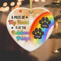 Thumbnail for Memorial Dog A Piece Of My Heart Is At The Rainbow Bridge Christmas Ceramic Ornament AE
