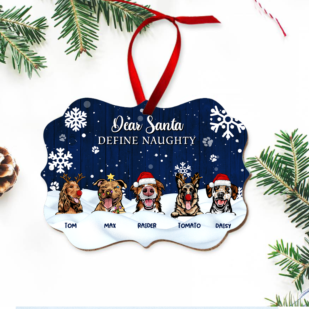 Dear Santa Define Naughty Christmas Dog Personalized Aluminum Ornament,  Christmas Gift For Dog Lovers AE