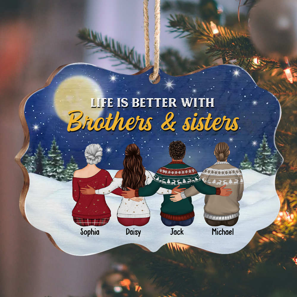 Life Is Better With Brothers & Sisters Benelux Shaped Wood Christmas Ornament AE