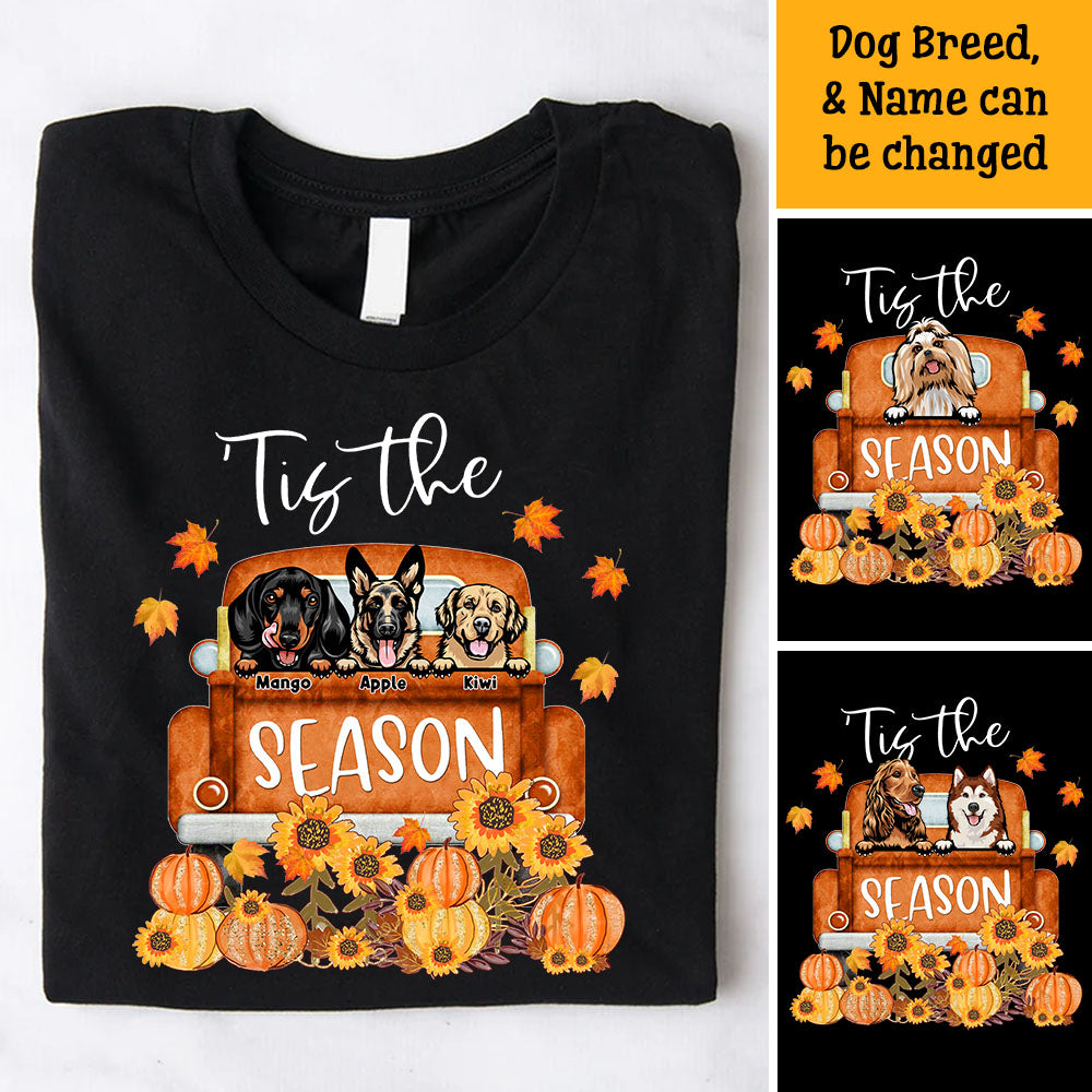 'Tis The Season Dog Fall Tshirt, Custom Dog Gift CustomCat