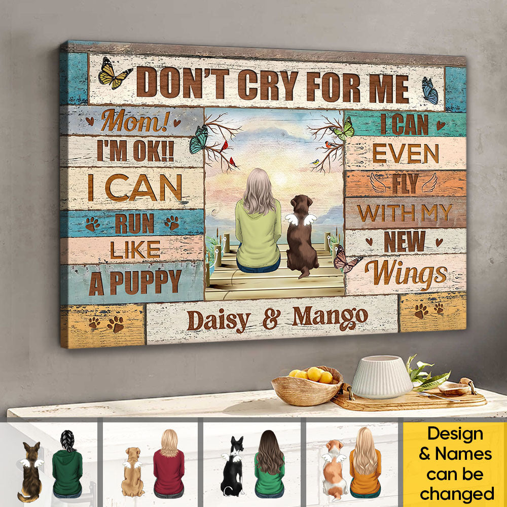 Personalized Don't Cry For Me Memorial Dog Canvas Poster, Sympathy Gift CHI-THUY