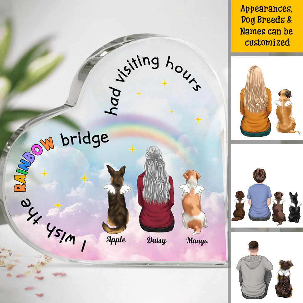 The Rainbow Bridge Had Visiting Hours - Dog Memorial Gift - Heart Acrylic Plaque  - AA