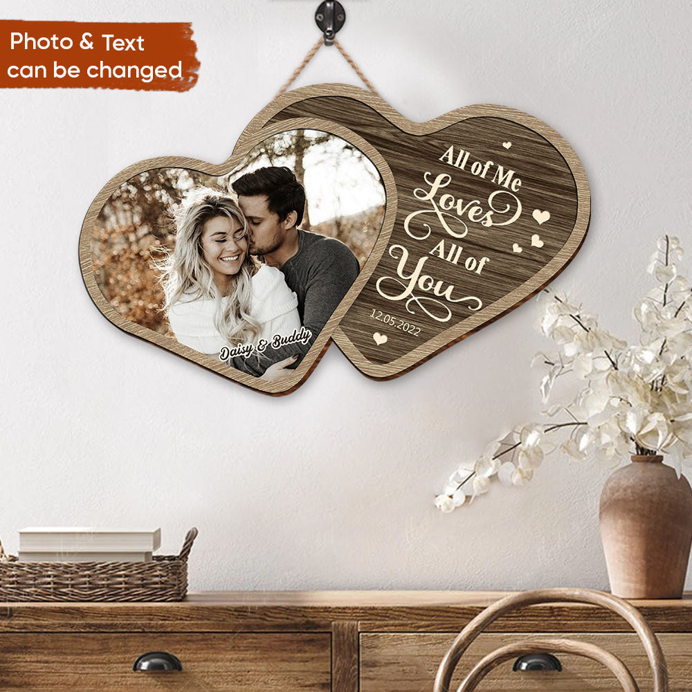 Personalized All Of Me Loves All Of You Couple Wooden Sign, Valentine's Day Gift For Couple Z