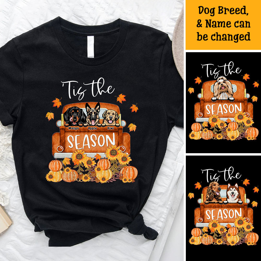 'Tis The Season Dog Fall Tshirt, Custom Dog Gift CustomCat