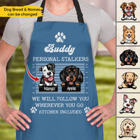 Thumbnail for Personalized Personal Stalker Dog Will Follow Dog Mom Apron, Gift For Cooking Lover AI
