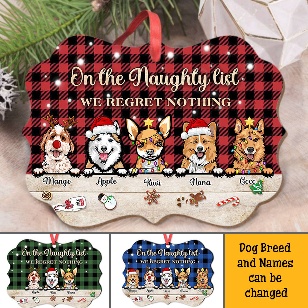 Personalized On The Naughty List We Regret Nothing Dog Christmas Benelux Ornament AE