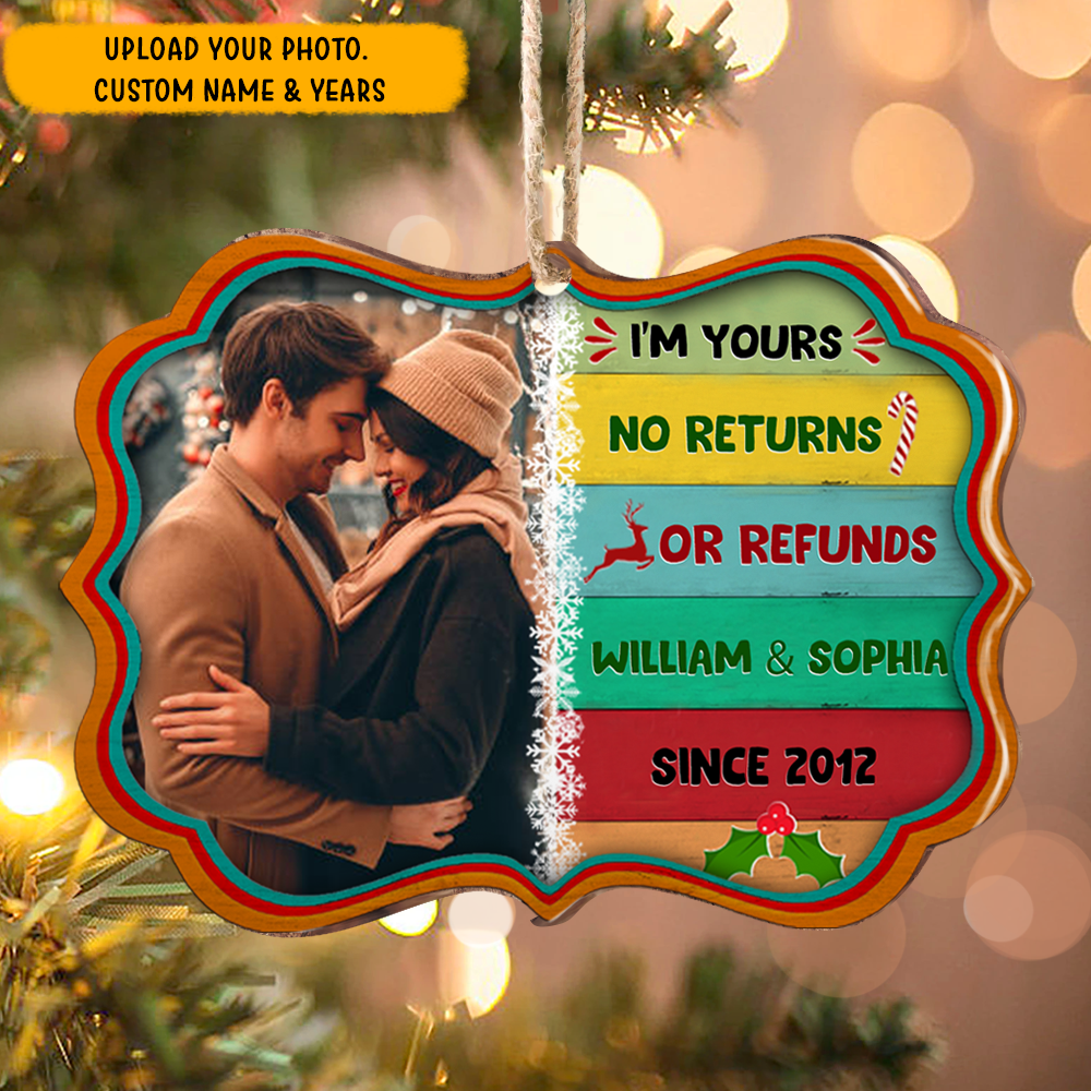 Personalized Couple Photo I'm yours No returns Or Refunds Benelux Shaped Wood Christmas Ornament AE