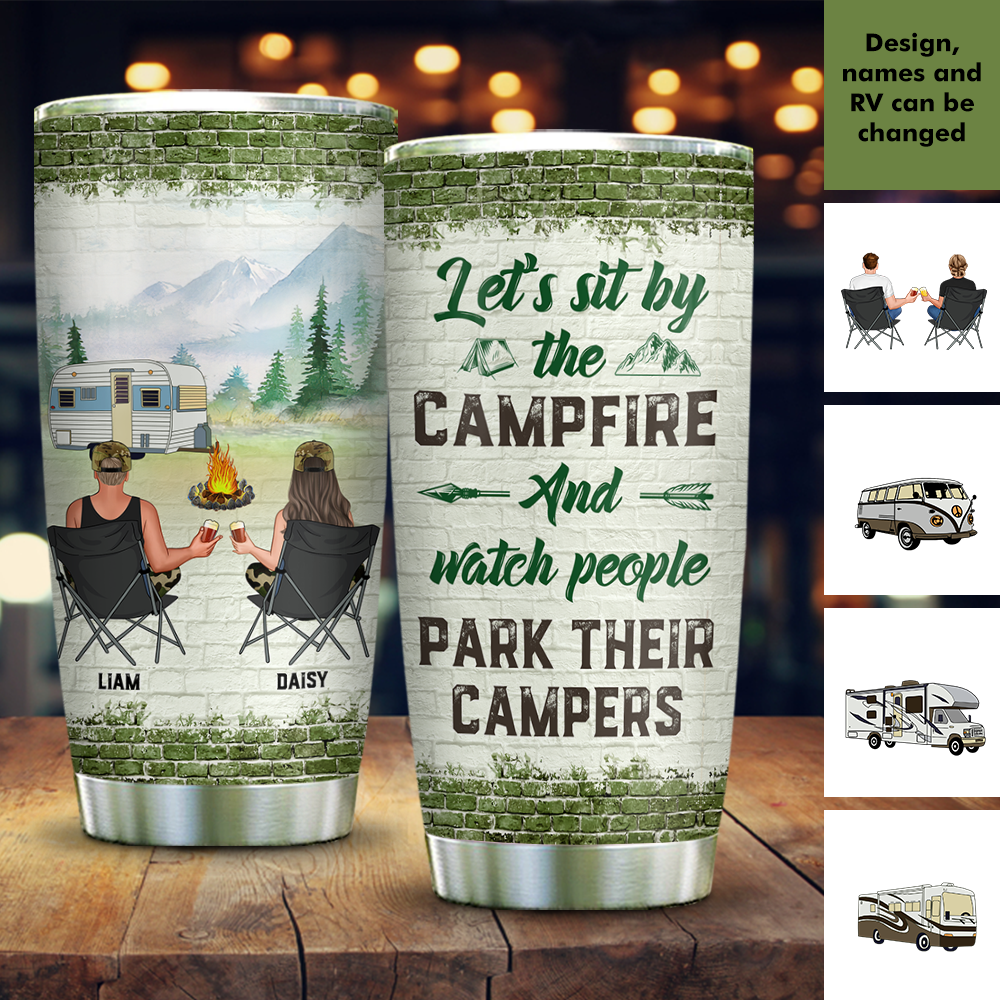 Personalized Let Sit By The Campfire Couple Tumbler, Valentine's Day Gift For Camping Lovers AA