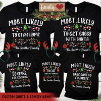 Thumbnail for Personalized Christmas Most likely to Family Matching T-Shirts, Gift for Family CustomCat