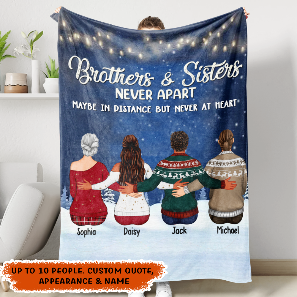 Custom Brothers & Sisters Never Apart Fleece Blanket, Family Gift For Siblings AB