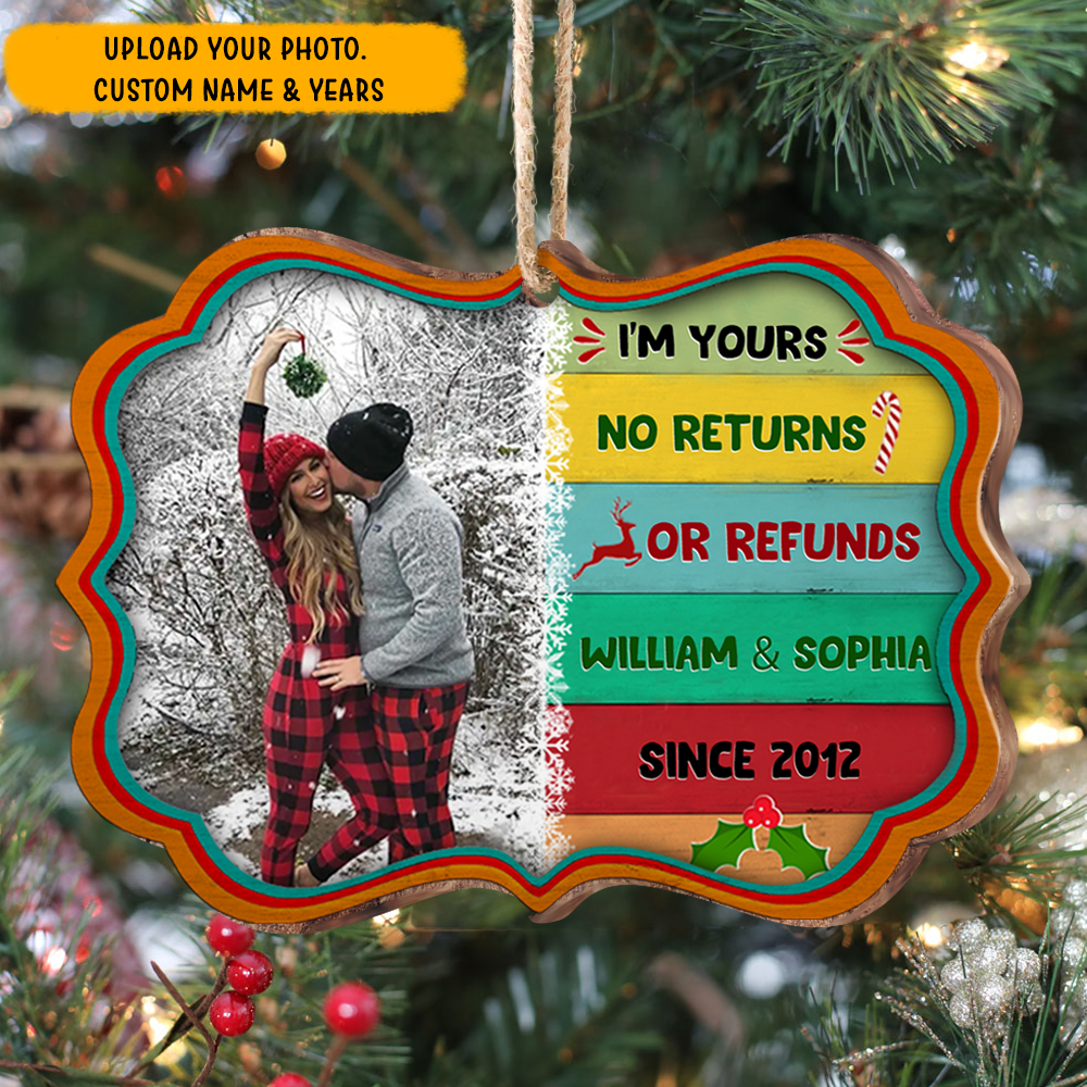 Personalized Couple Photo I'm yours No returns Or Refunds Benelux Shaped Wood Christmas Ornament AE