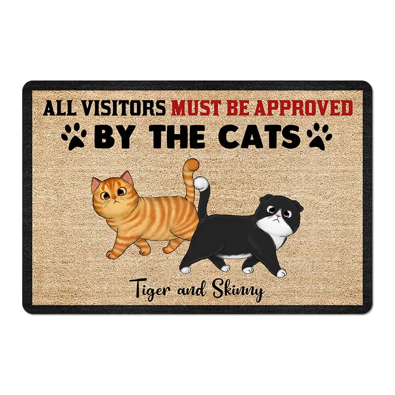 All Visitors Must Be Approved By Cats Personalized Doormat JonxiFon