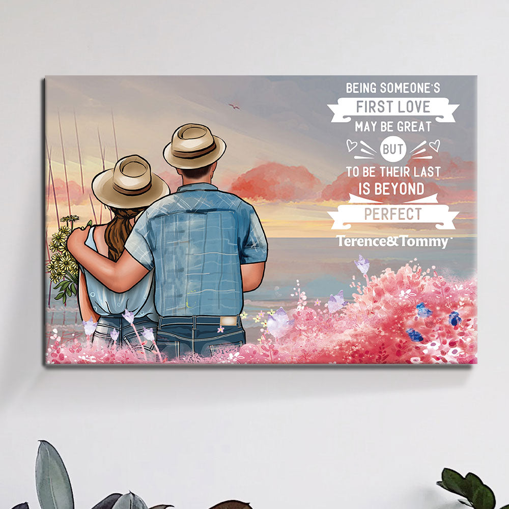 Being Someone's First Love May Be Great, Premium Canvas Wall Art, Couple Gift AK
