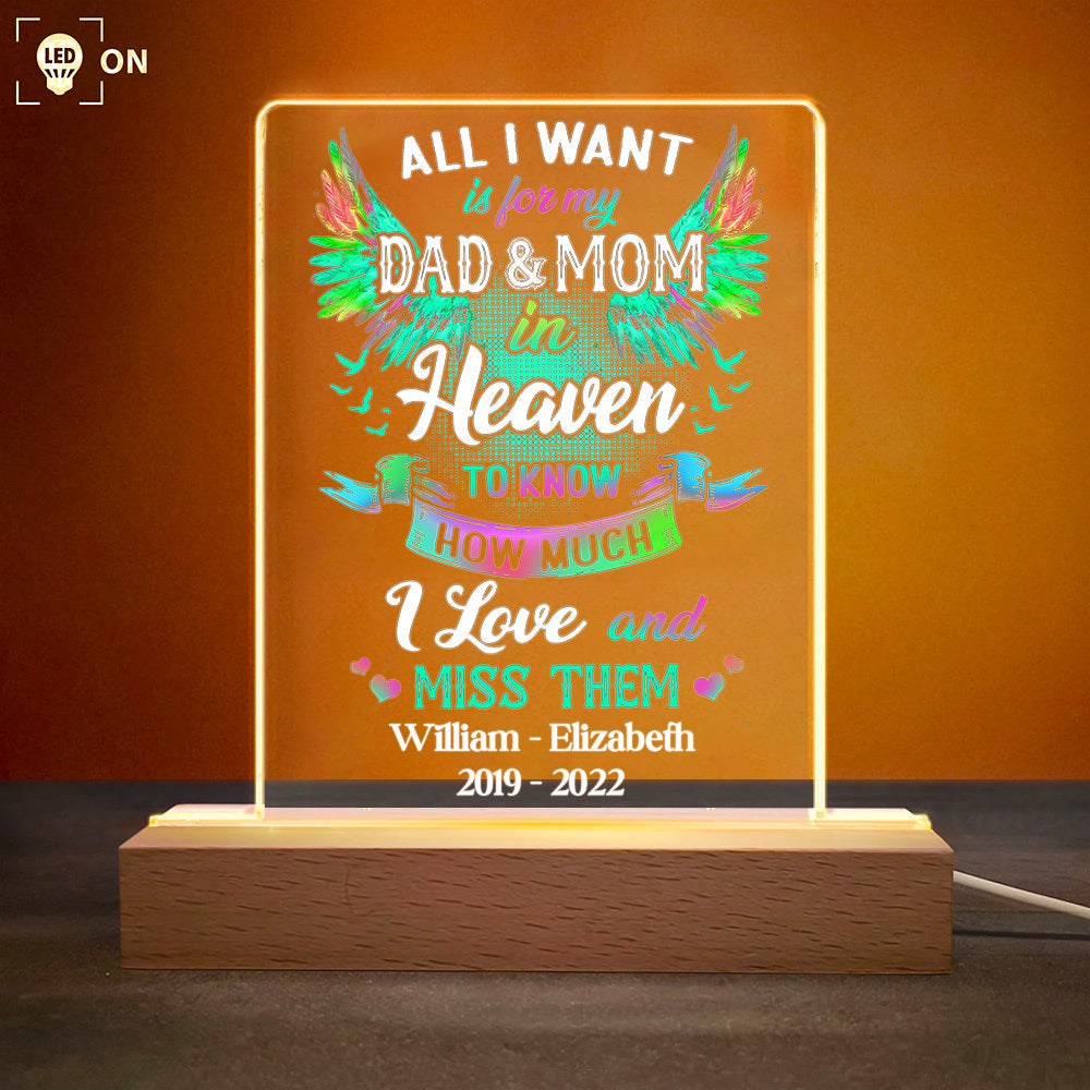 Personalized All I Want Is For My Dad Mom In Heaven #D LED Light Night With Wooden Stand JonxiFon