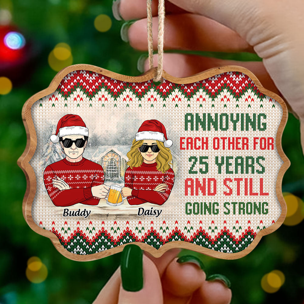 Annoying Each Other For So Many Years Couple Printed Wood Ornament AE