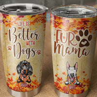 Thumbnail for Fur Mama Fall Custom Tumbler, DIY Gift For Dog Lovers AA