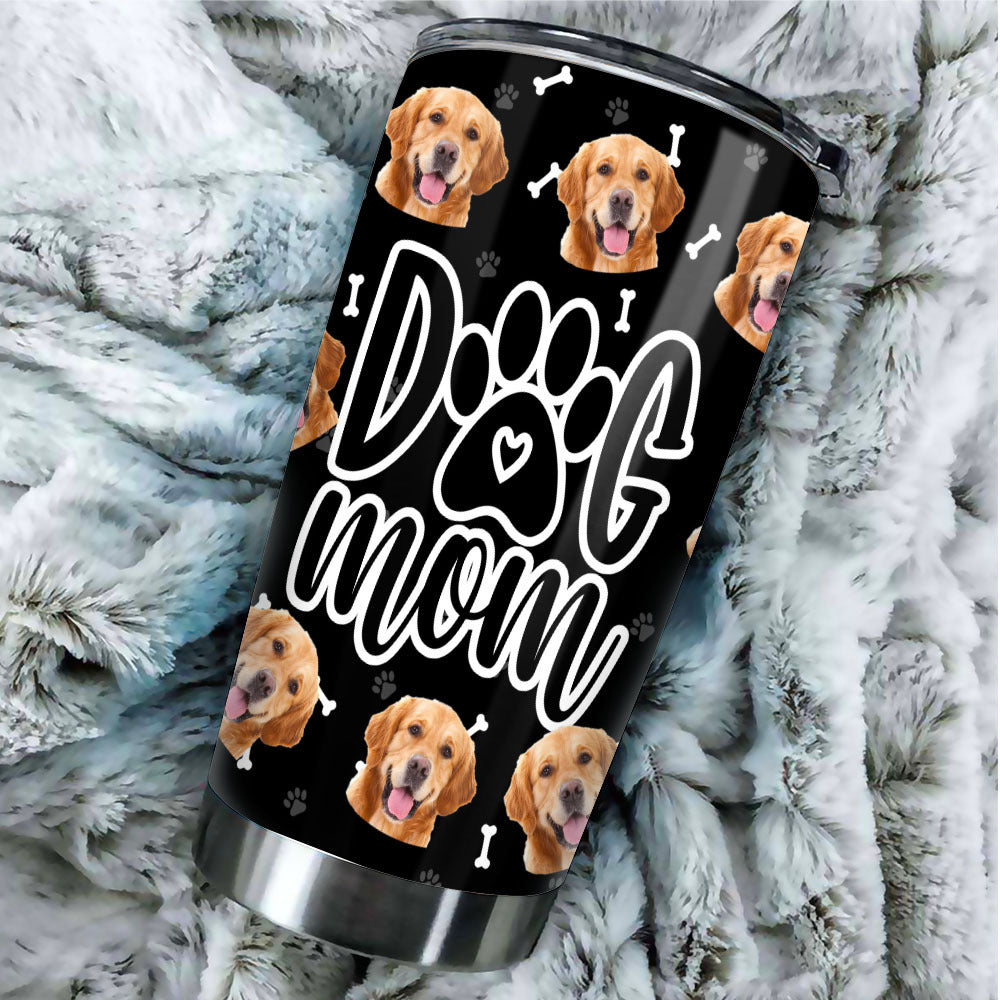 Dog Mom With Dog Photo Tumbler, Best Gift for Dog Lovers AA