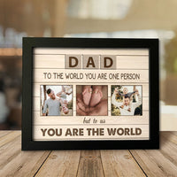 Thumbnail for Dad To The World You Are One Person Photo Frame AA