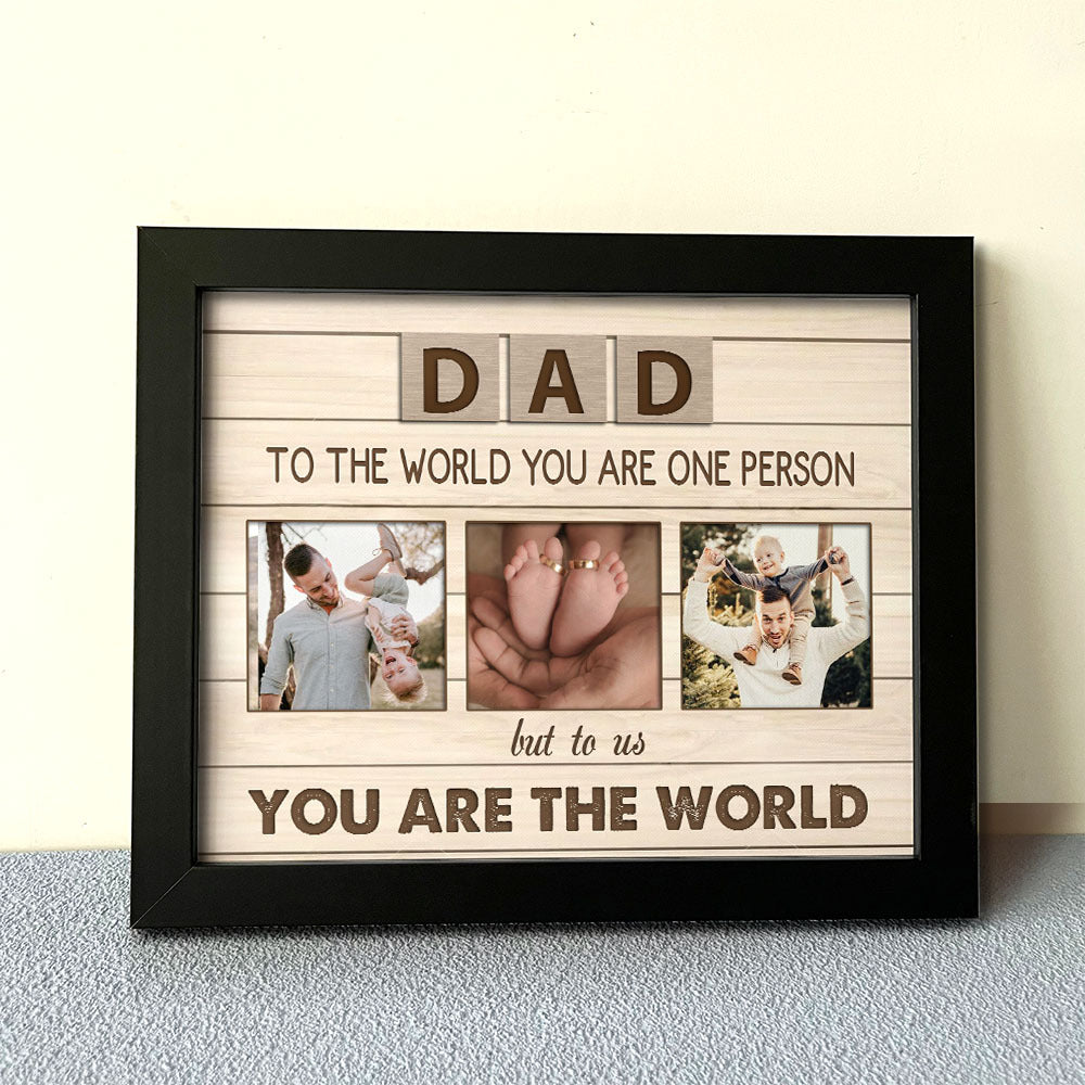 Dad To The World You Are One Person Photo Frame AA