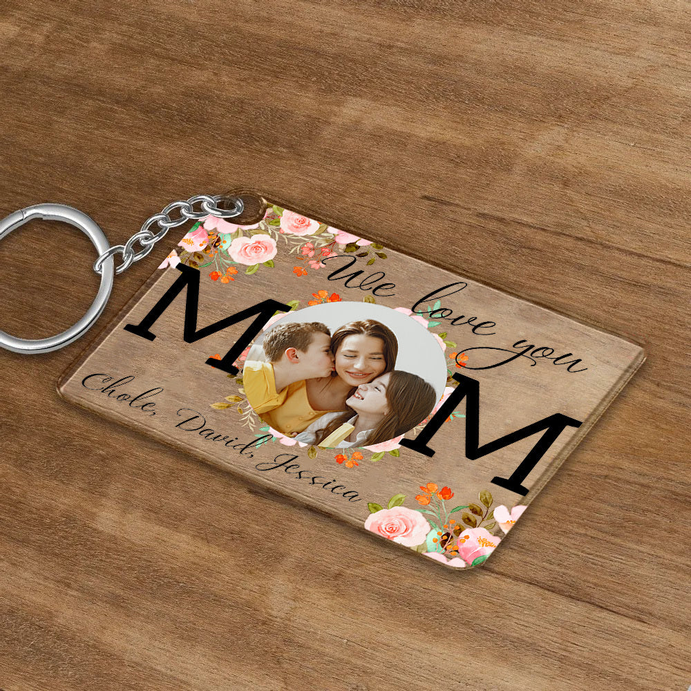 Personalized Mother We Love You Photo Acrylic Keychain, Gift For Mom JonxiFon