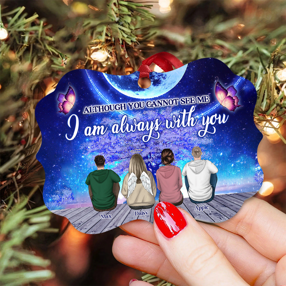 Personalized I'm Always With You Family Members Memorial Loss MDF Ornament AE