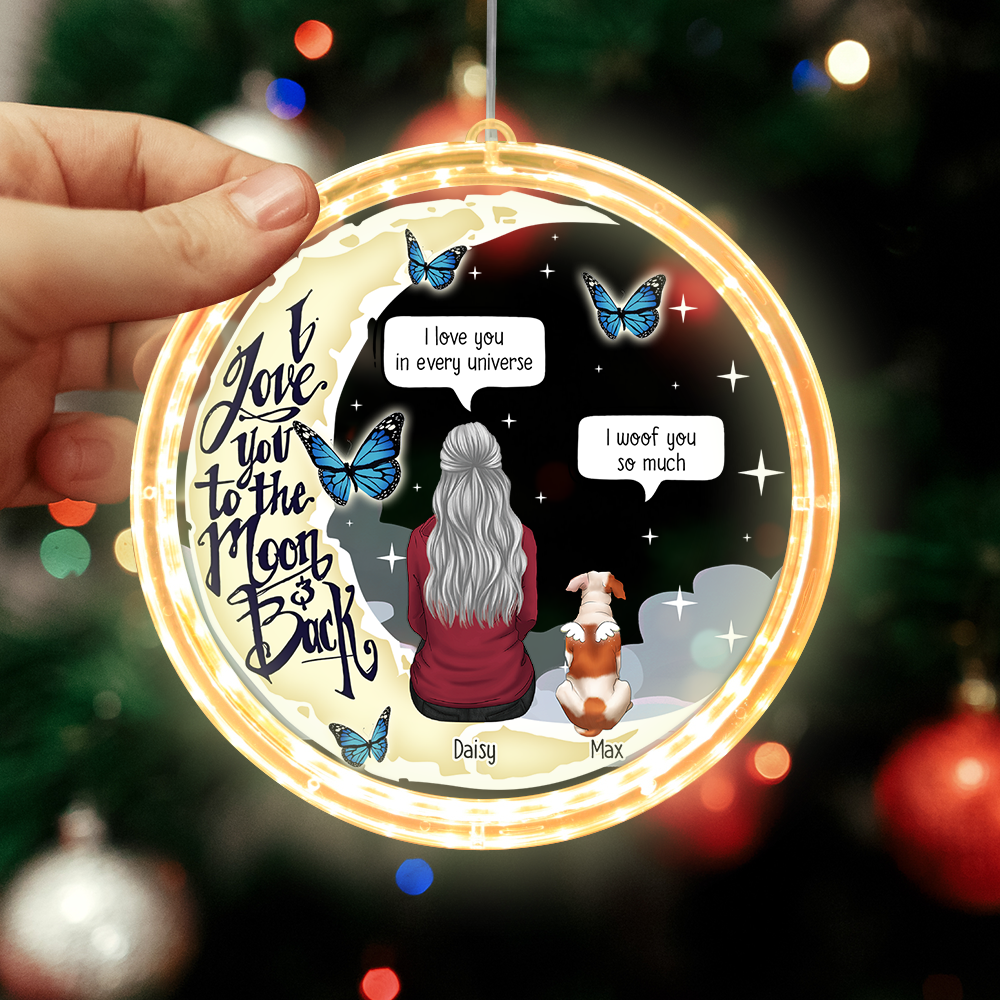 Personalized I Love You To The Moon And Back Christmas Led Acrylic Ornament, Sympathy Gift For Dog Lover AE