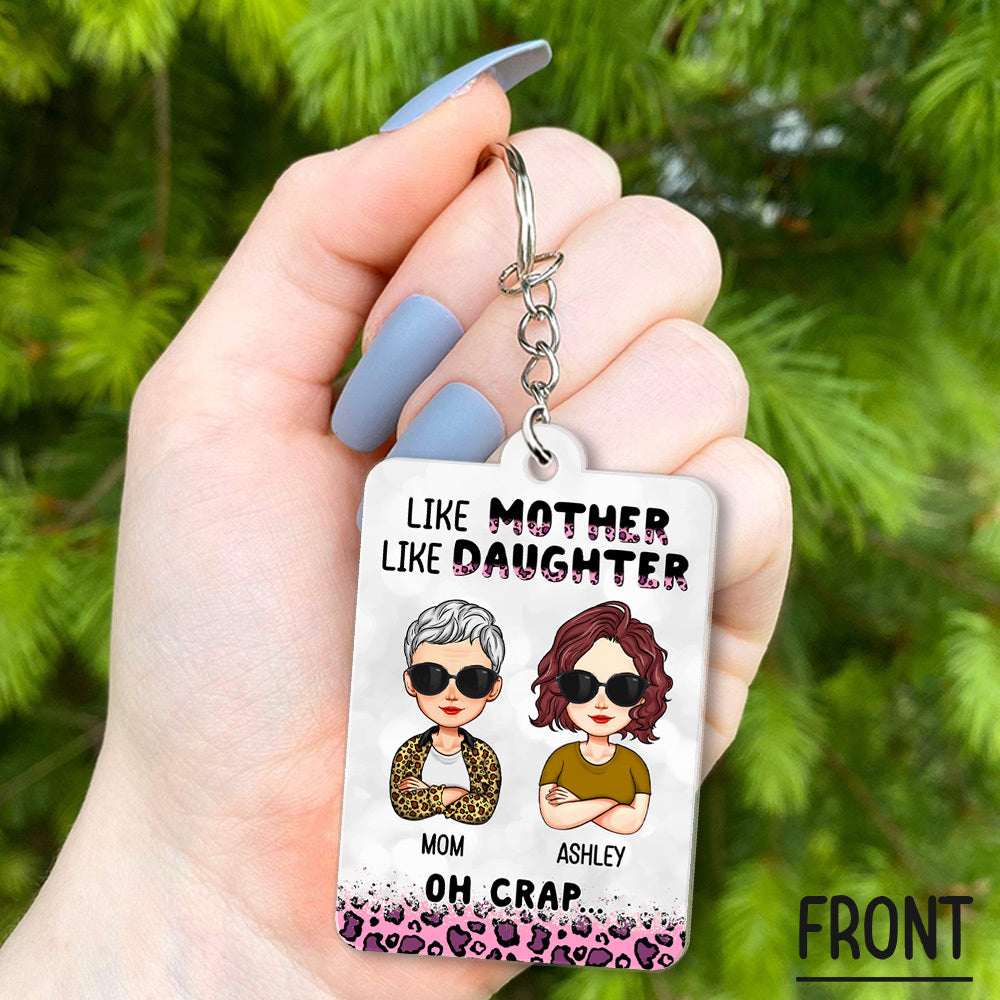 Personalized Like Mother Like Daughter Acrylic Keychain, Gift For Daughter JonxiFon