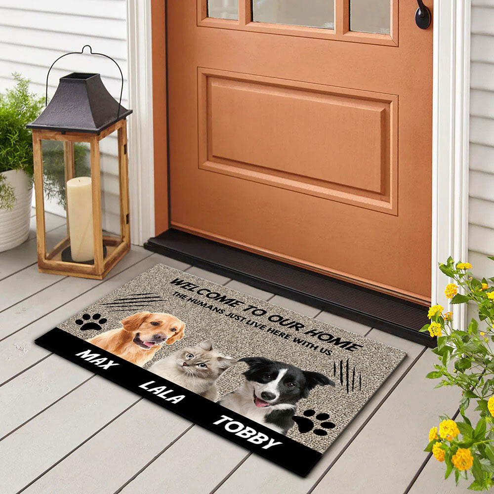 Welcome to Our Home The Humans Just Live Here with Us - Upload Pets Photos Doormat AB