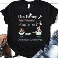 Thumbnail for I Like Cooking My Family & My Pets T-shirt, DIY Dog Gift CustomCat
